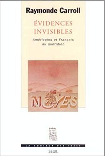 Evidences invisibles. Américains et Français au quotidien