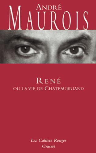 René ou la vie de Chateaubriand
