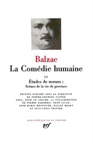 Balzac : La Comédie humaine, tome 4