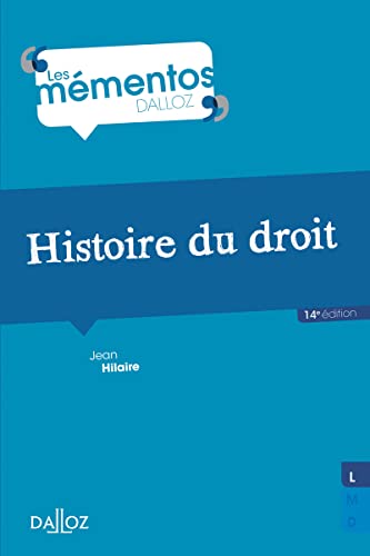 Histoire du droit. 14e éd. - Introduction historique au droit et Histoire des institutions publiques