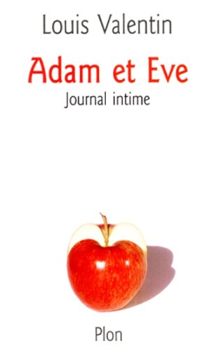 ADAM ET EVE. Journal intime