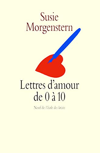 lettres d'amour de 0 a 10 (poche)