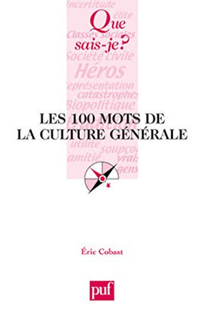 Les 100 mots de la culture générale