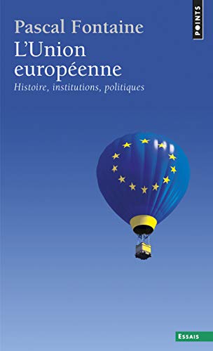 L'Union européenne: Histoire, institutions, politiques