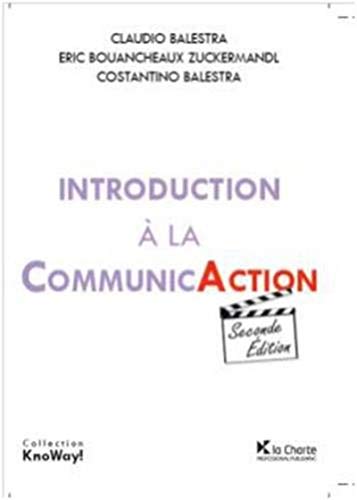 Introduction à la CommunicAction, 2ème Ed.