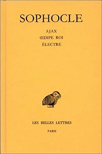 Oeuvres, tome 2 : Ajax - Oedipe roi - Electre