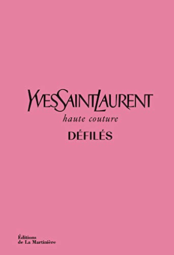 Yves Saint Laurent, haute couture, défilés