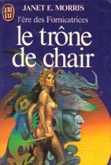 L'ère Des Fornicatrices : Le Trône De Chair.