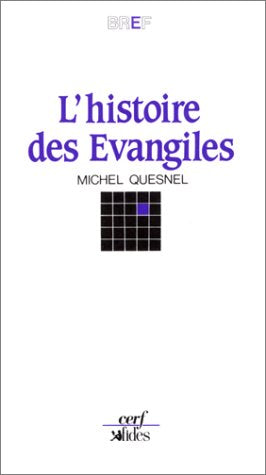 L'Histoire des Evangiles