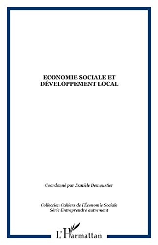 Economie sociale et développement local Colloque franco-québécois