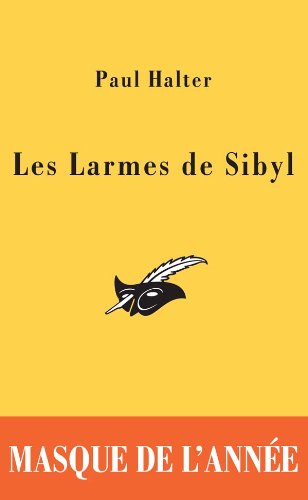 Les Larmes de Sibyl: Prix du Masque de l'année 2005