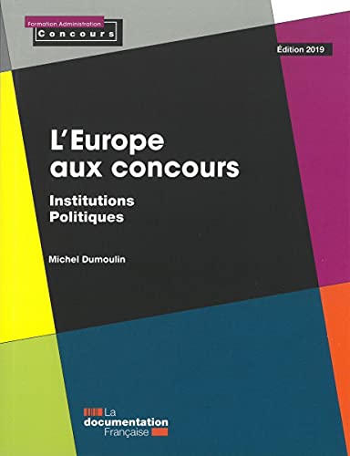 L'Europe aux concours - Institutions politiques: ed 2019