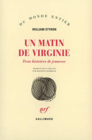 Un matin de Virginie: Trois histoires de jeunesse