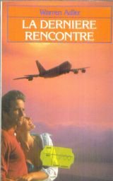 La dernière rencontre