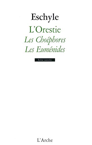 L'Orestie - Vol 2 Les Choéphores et Les Euménides