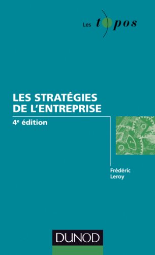 Les stratégies de l'entreprise - 4e édition
