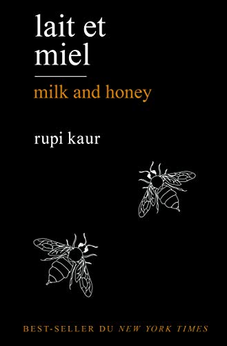 Rupi Kaur Lait et miel: Milk and Honey Broché, 22 septembre 2017