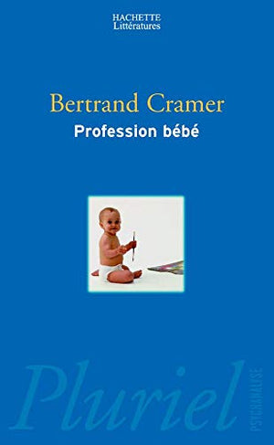 Profession : bébé