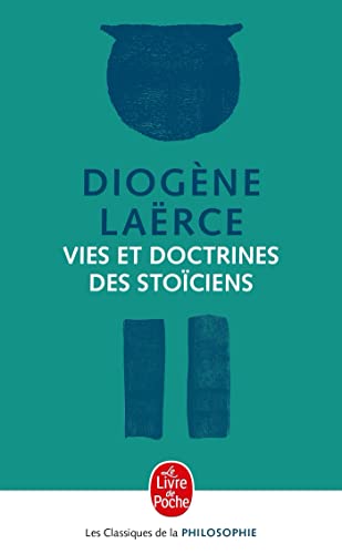 Vies et doctrines des stoïciens