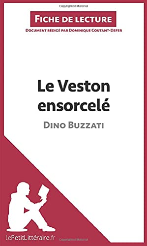 Le Veston ensorcelé de Dino Buzzati (Fiche de lecture): Résumé complet et analyse détaillée de l'oeuvre