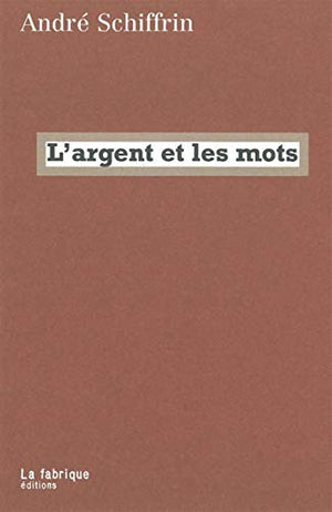 L'Argent et les mots