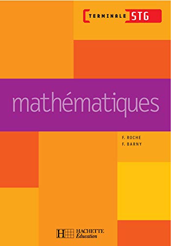 Mathématiques Term. STG - Livre élève - Ed.2006