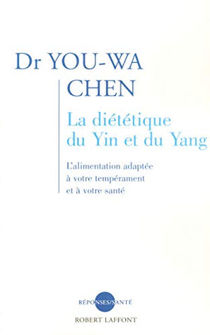 La diététique du yin et du yang