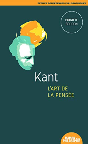 Kant, l'art de la pensée