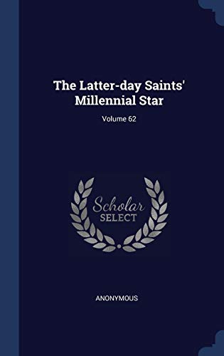 The Latter-Day Saints' Millennial Star;