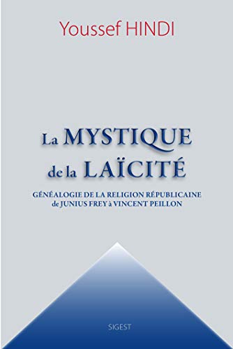 La Mystique de la Laicite