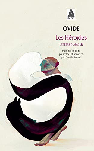Les Héroïdes: Lettres d'amour