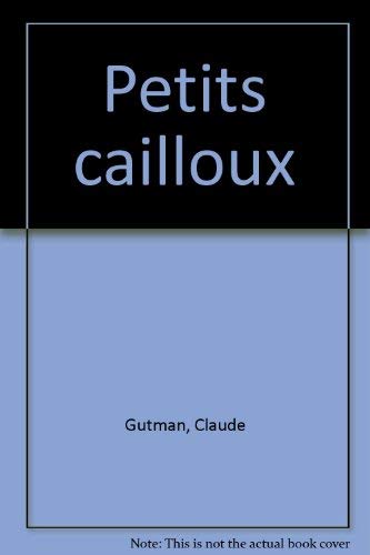 PETITS CAILLOUX