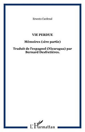 Vie perdue : Mémoires (1re partie)