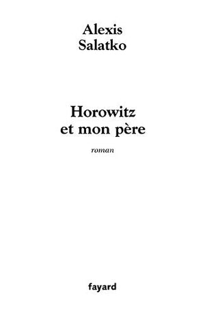 Horowitz et mon père