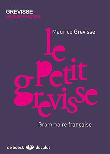 Le petit Grevisse: Grammaire française