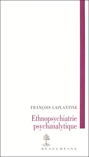 L'ethnopsychiatrie psychanalytique