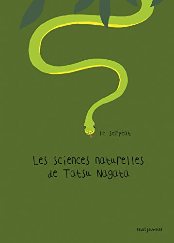 Le Serpent: Les Sciences naturelles de Tatsu Nagata