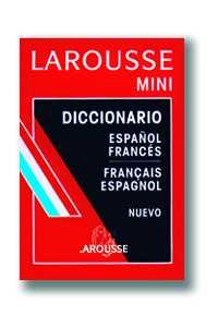 Diccionario Mini Espanol Frances Francais Espanol/Mini Dictionary Spanish French French Spanish