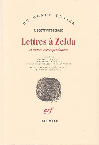 Lettres à Zelda et autres correspondances
