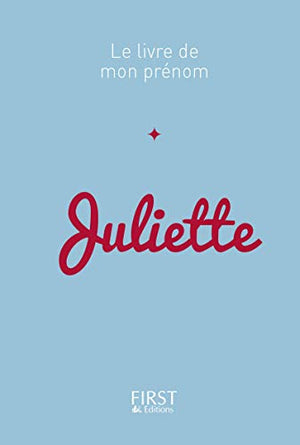 Le livre de mon prénom - Juliette