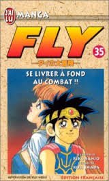 Fly, tome 35 : Se livrer à fond au combat ! ! !