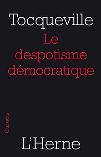 Le despotisme démocratique