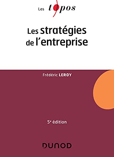 Les stratégies de l'entreprise - 5e éd.