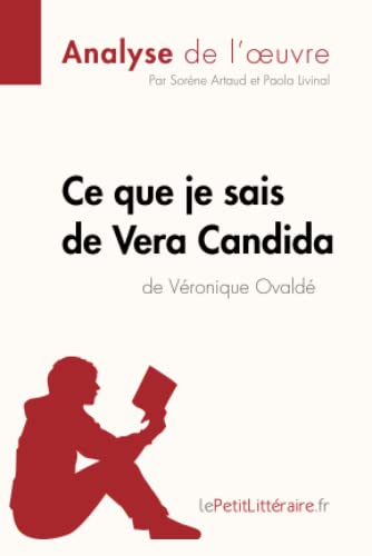 Ce que je sais de Vera Candida de Véronique Ovaldé