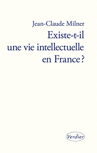 Existe-t-il une vie intellectuelle en France ? (0000)