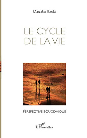 Le cycle de la vie: Perspective bouddhique