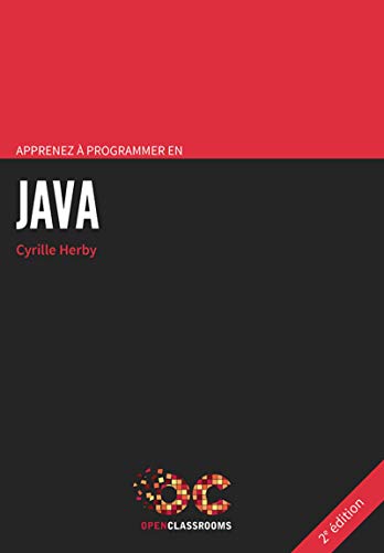 Apprenez à programmer en Java - 2e édition