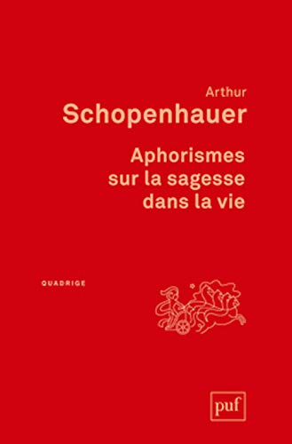 Aphorismes sur la sagesse dans la vie: Traduit par J.-A. Cantacuzène, édition revue par Richard Roos