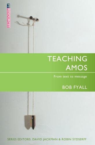 Teaching Amos: From Text to Message