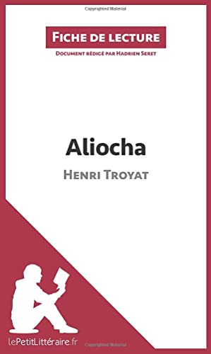 Aliocha d'Henri Troyat (fiche de lecture)